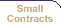 Small Contracts