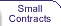 Small Contracts